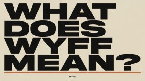 What Does WYFF Mean