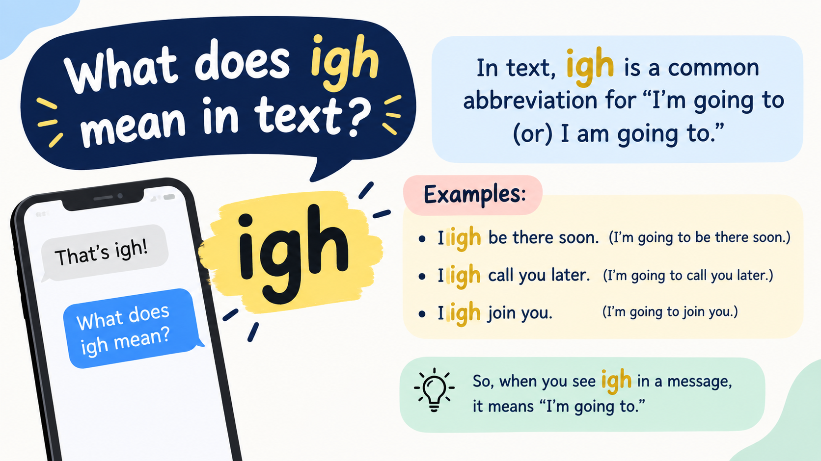 what does igh mean in text