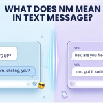 what does nm mean in text message